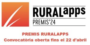 Oberta la convocatòria als Premis Ruralapps 2024
